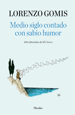 Medio siglo contado con sabio humor