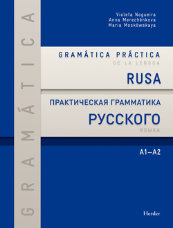 Gramática práctica de la lengua rusa A1-A2