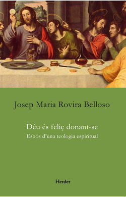 Deus es feliç donant-se