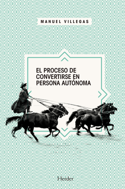 El proceso de convertirse en persona autónoma