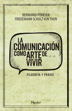 Comunicación como arte de vivir