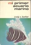 MI PRIMER ACUARIO MARINO