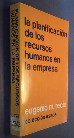 LA PLANIFICACION DE LOS RECURSOS HUMANOS EN LA EMPRESA