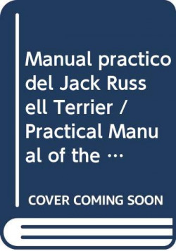 JACK RUSSELL TERRIER.MANUAL PRACTICO