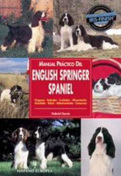 English Springer Spaniel. Manual práctico del
