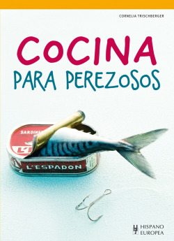 COCINA PARA PEREZOSOS.