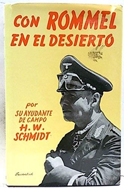 Con Rommel en el desierto