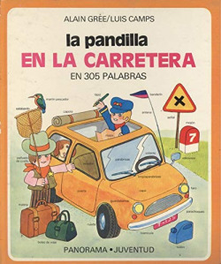 PANDILLA EN LA CARRETERA, LA.