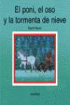El poni, el oso y la tormenta de nieve