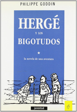 HERGE Y LOS BIGOTUDOS