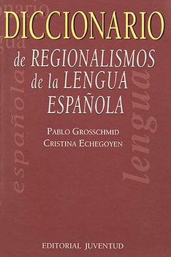 DICCIONARIO DE REGIONALISMOS