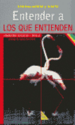 ENTENDER A LOS QUE ENTIENDEN