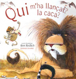 Qui m`ha llançat la caca ?