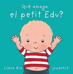 Que amaga el petit Edu
