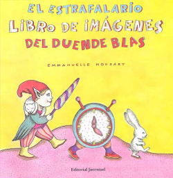 El estrafalario libro de imagenes del duende Blas