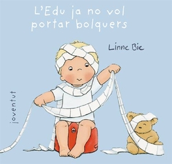 Edu ja no vol portar bolquers, l'