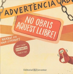 Advertencia: no obris aquest llibre
