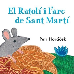 El ratolí i l'arc de Sant Martí