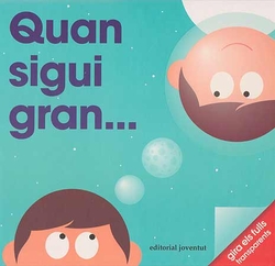 Cuando sea mayor..