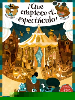 ¡QUE EMPIECE EL ESPECTÁCULO!