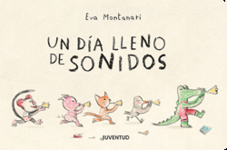Un día lleno de sonidos
