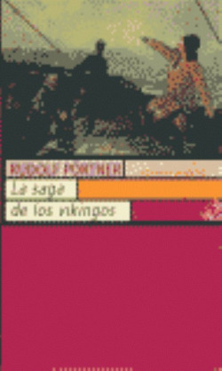 La saga de los vikingos
