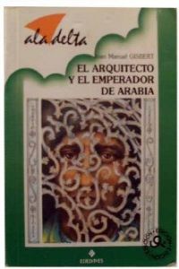 El arquitecto y el emperador de Arabia