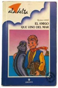 El amigo que vino del mar