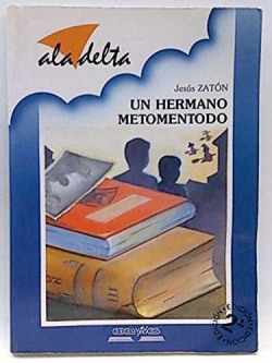 Un hermano metomentodo