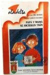Papá y mamá se hicieron tilín