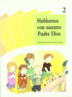 Hablamos con nuestro padre Dios 2