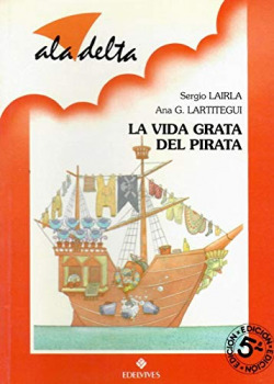 La vida grata del pirata