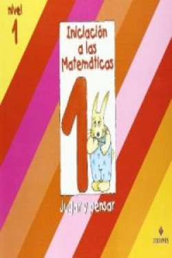 (00).INICIACION MATEMAT.1 (E.INFANTIL) .JUGAR Y PENSAR