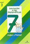 (00).INICIACION MATEMAT.7 (E.INFANTIL)