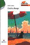 CHUCHO CHUNGO