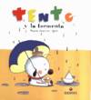 Tento y la tormenta