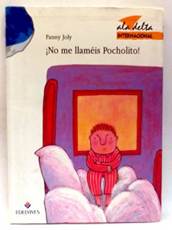 No me llames pocholito