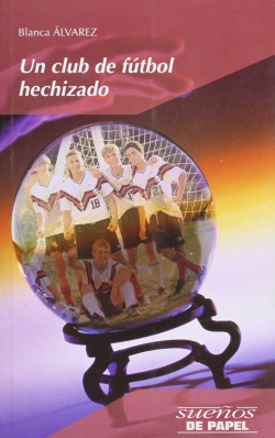Un club de futbol Hechizado