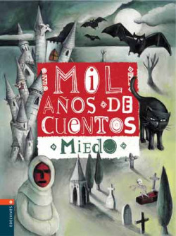 Mil años de cuentos de miedo