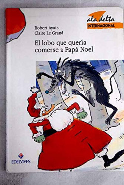 El lobo que queria comerse a Papa Noel