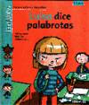 Luisa dice palabrotas
