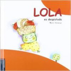 Lola es despistada