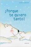 ¡Por que te quiero tanto!