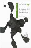 El hombre gris del pais de las maquinas
