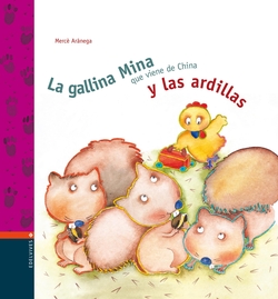 La gallina Mina y las ardillas