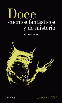 Doce cuentos fantasticos y de misterio