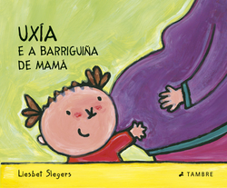Uxia e a barriguiña de mamaá