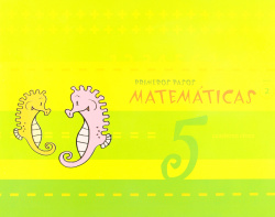 (05).NIVEL 2.CUAD.5 (PRIMEROS PASOS.MATEMATICAS)