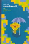 Cuaderno de Vacaciones 3º Primaria