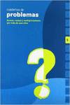 Cuadernos de problemas 5 (Sumas, restas y multiplicaciones por más de una cifra)